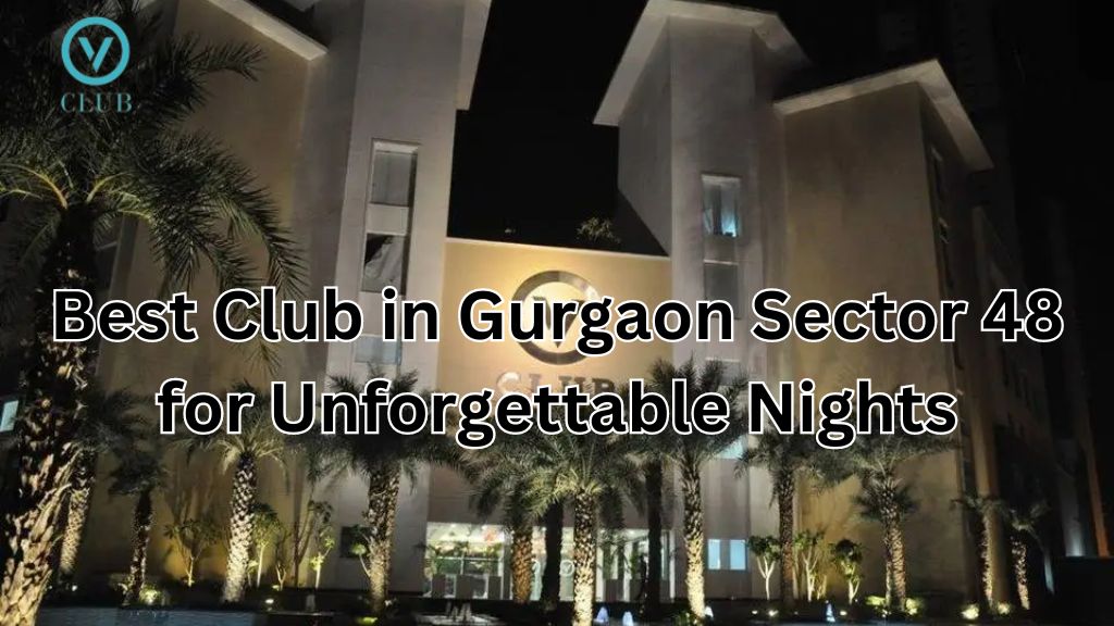 Best-Club-in-Gurgaon-Sector-48